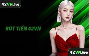 Rút Tiền 42VN