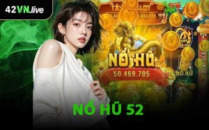 Nổ Hũ 52
